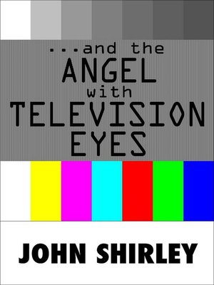 cover image of ...And the Angel With Television Eyes